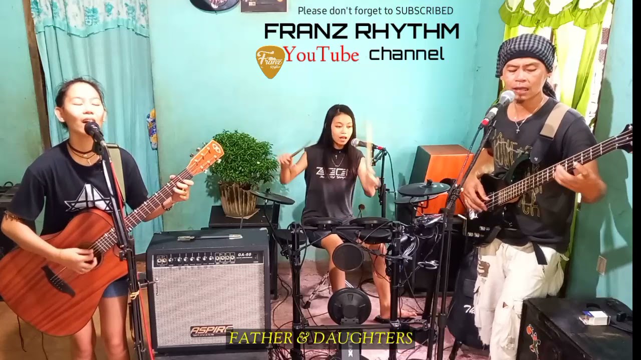 LIMOT NA BAYANi Father & Daughters @FRANZRhythm