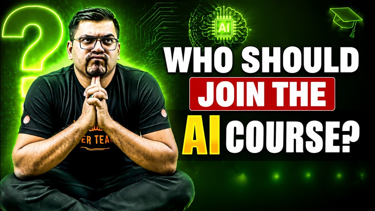 Who Should Join the AI Course? | Complete Course Details, Benefits, Features, Job | JEE | Harsh Sir