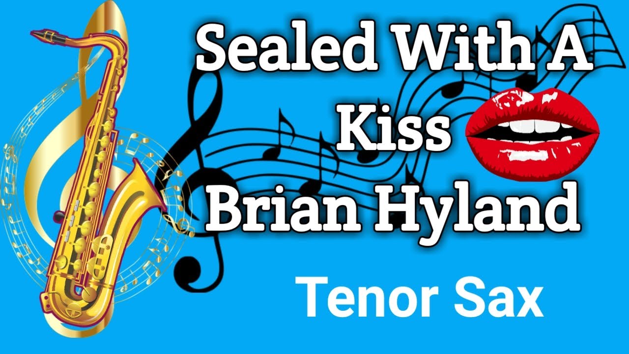 Sealed With A Kiss Tenor Sax Sheet Music | Brian Hyland | Sax Play Along | Sax Sheet Music