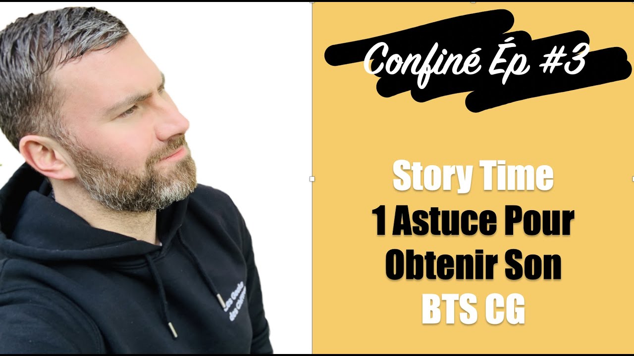 1 Astuce Simple pour R&Eacute;USSIR son BTS CG - Story time ⎟CONFiN&Eacute; #3⎟
