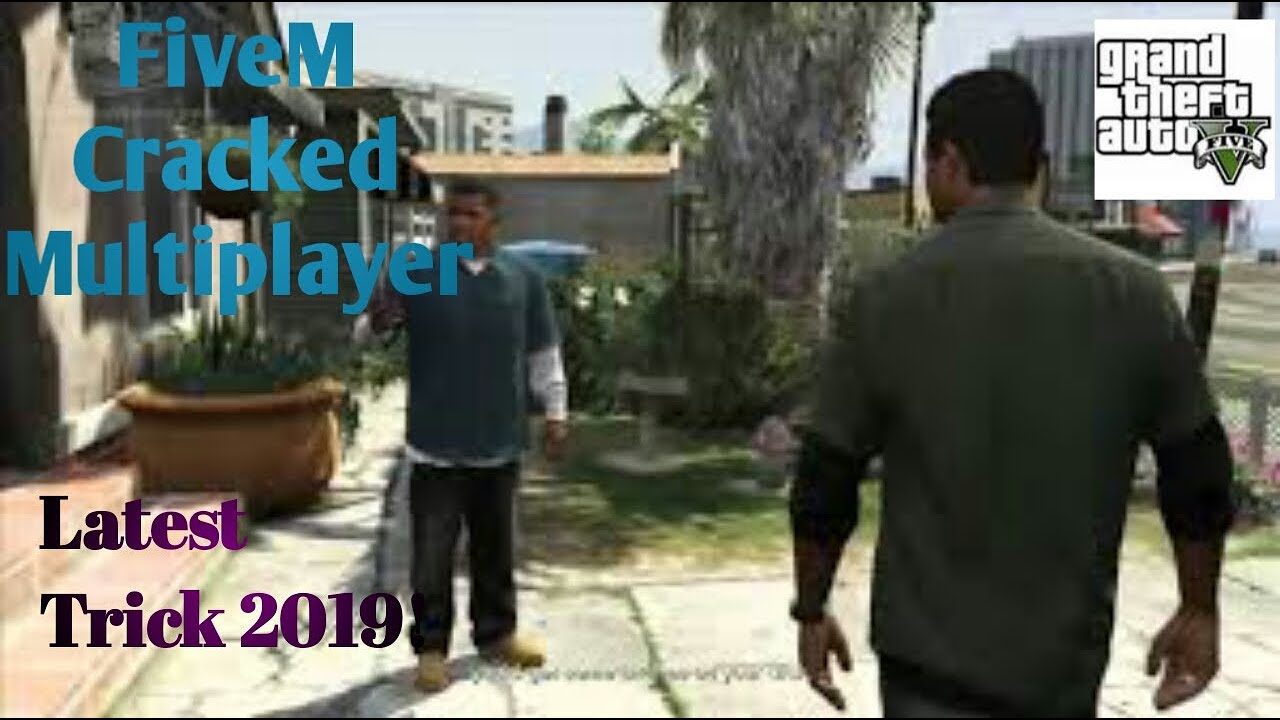 GTA V Cracked Multiplayer{Via FiveM}|Latest Trick 2019