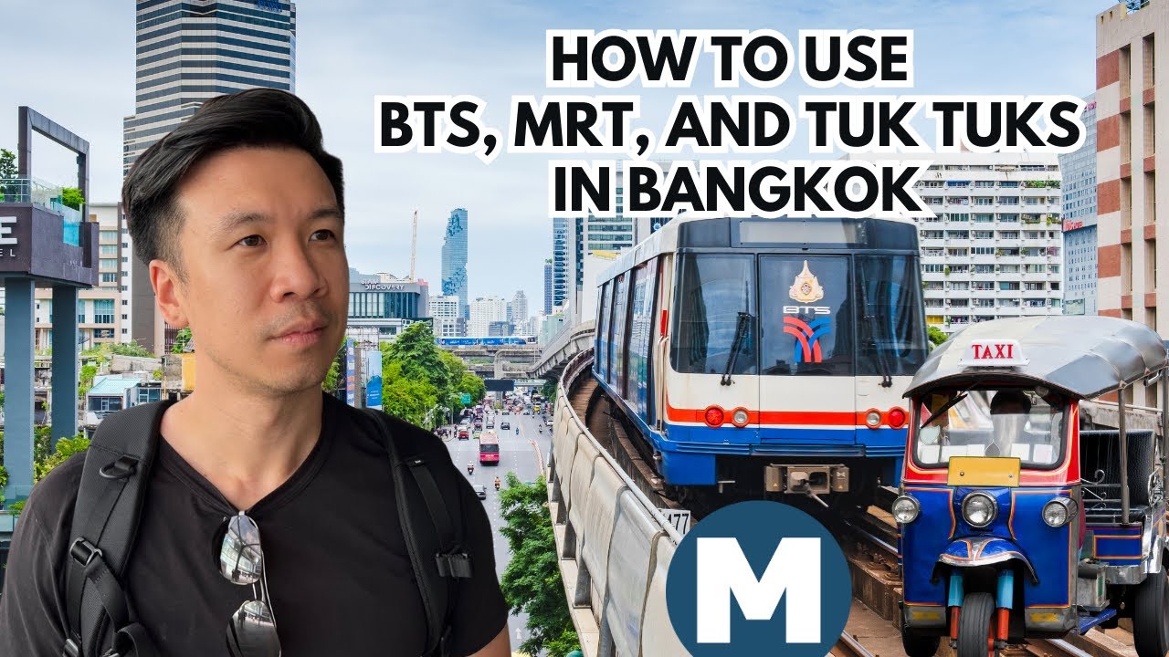 Public Transportation in Bangkok: How to Use BTS, MRT, and Tuk Tuks 🇹🇭