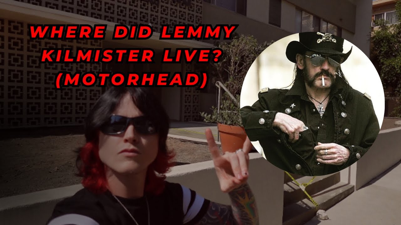 Where Did Lemmy Kilmister live? (MOTORHEAD)