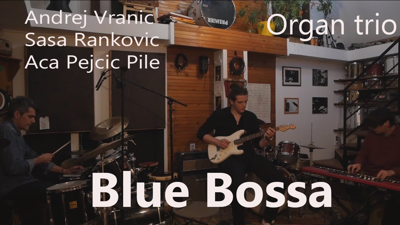 Andrej Vranic - Blue Bossa