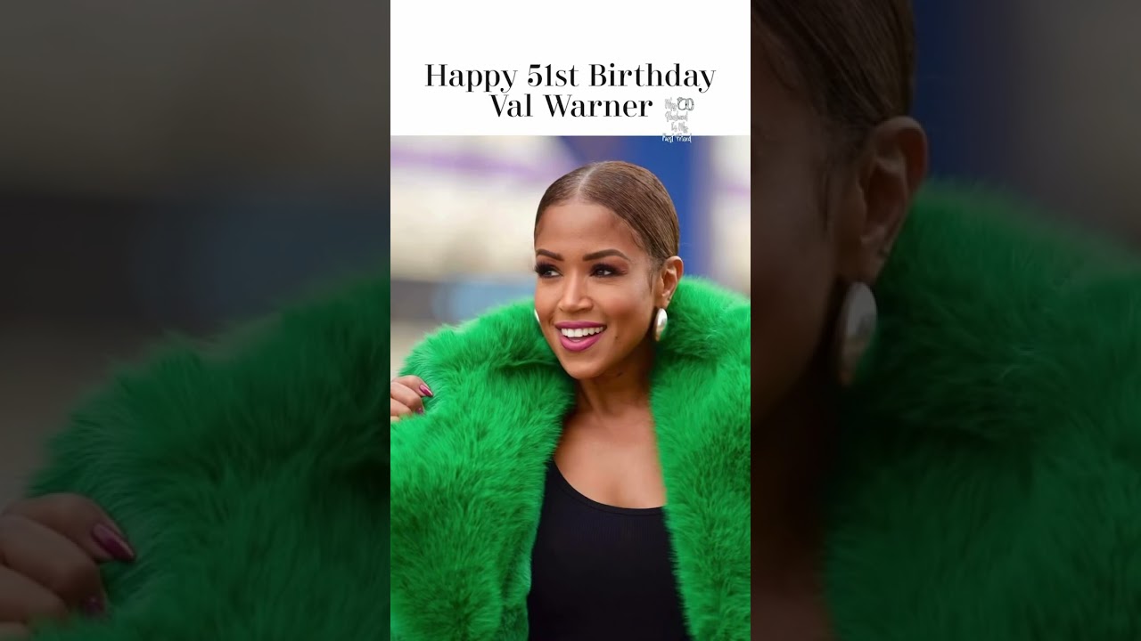 Happy 51st Birthday Val Warner 🎈