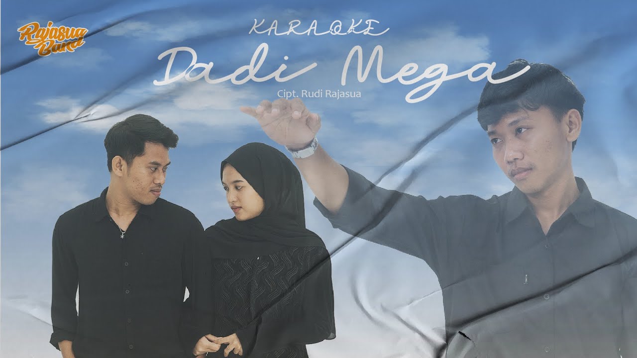 Rajasua Band - Dadi Mega (KARAOKE)