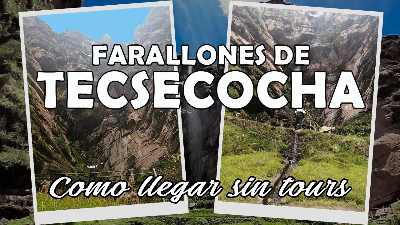 FARALLONES de TECSECOCHA Cusco: como llegar sin tours