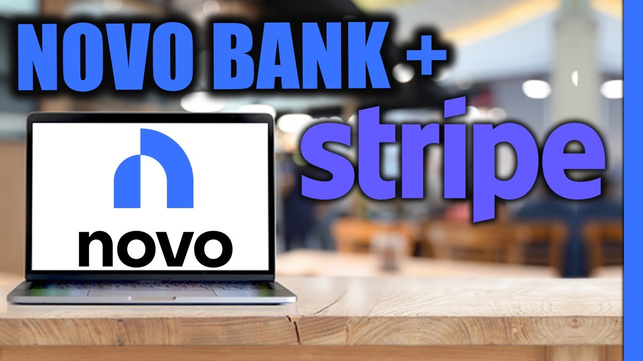 Novo Bank + Stripe Connection (How to Link Them Together)