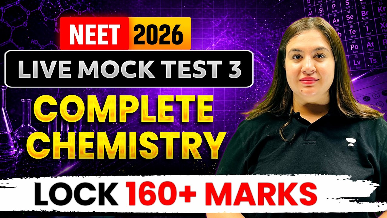 NEET 2026 Live Mock Test 3 🔥 |  Complete Chemistry Test | 45 Questions | Sonali Ma'am