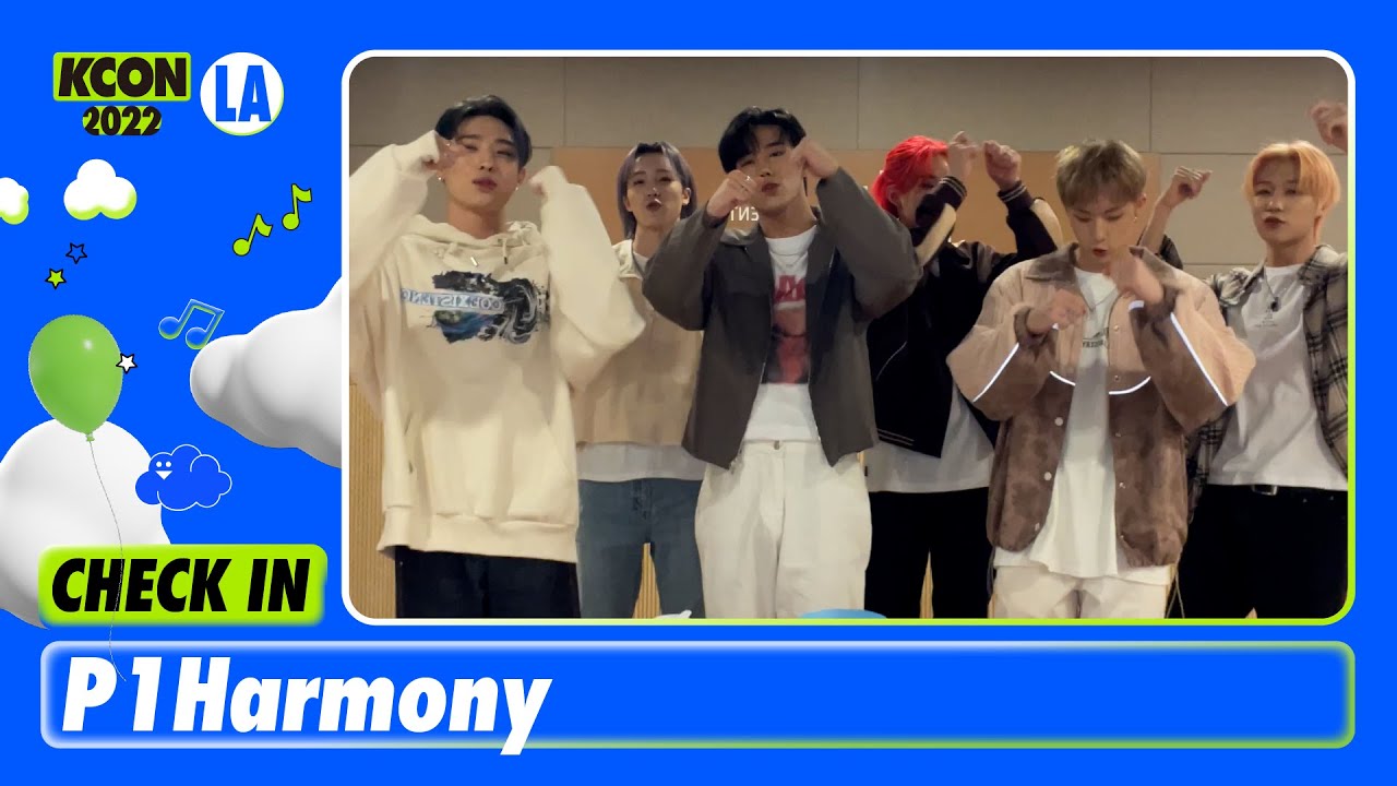 CHECK IN 🙆‍♂️ | P1Harmony (피원하모니) | KCON 2022 LA