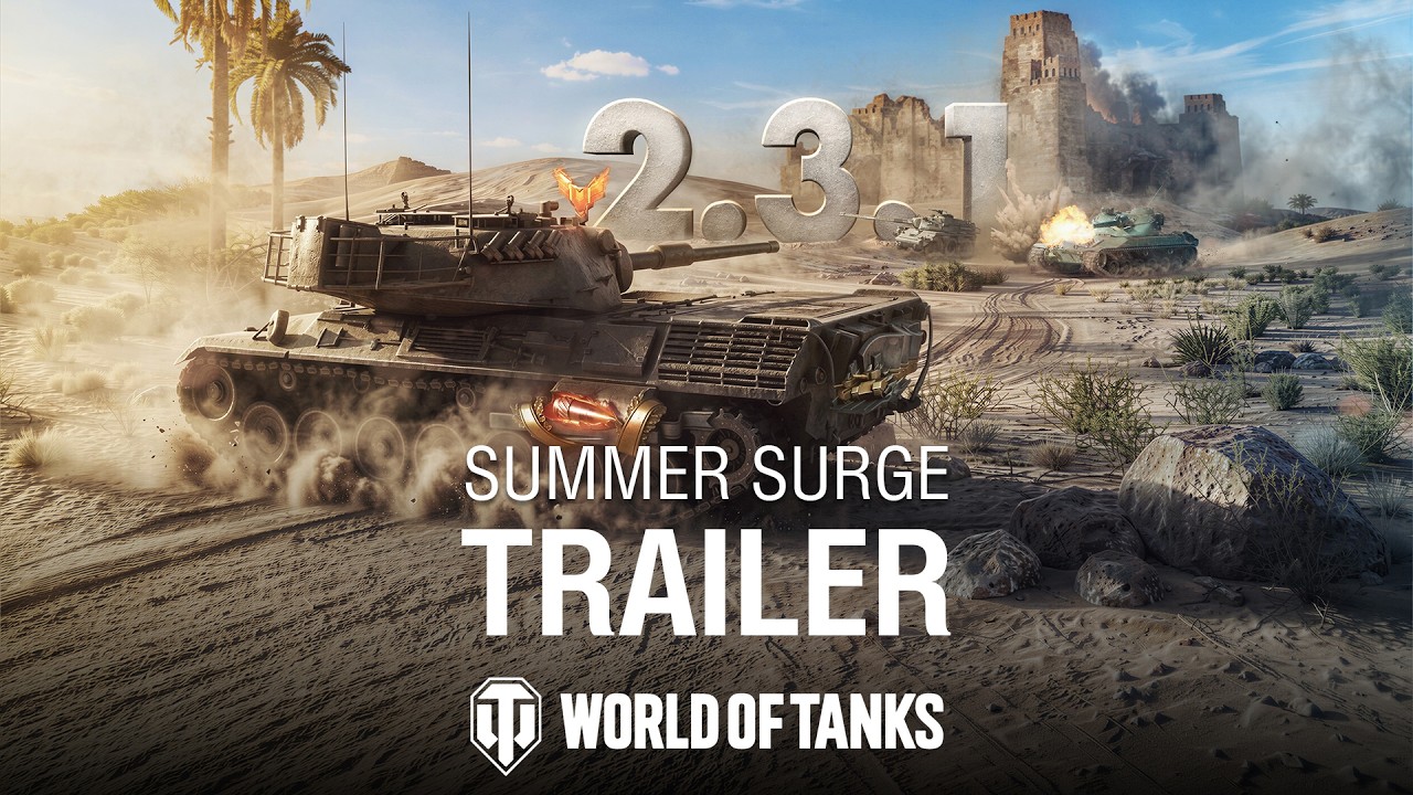Update 2.3.1 Trailer | World of Tanks