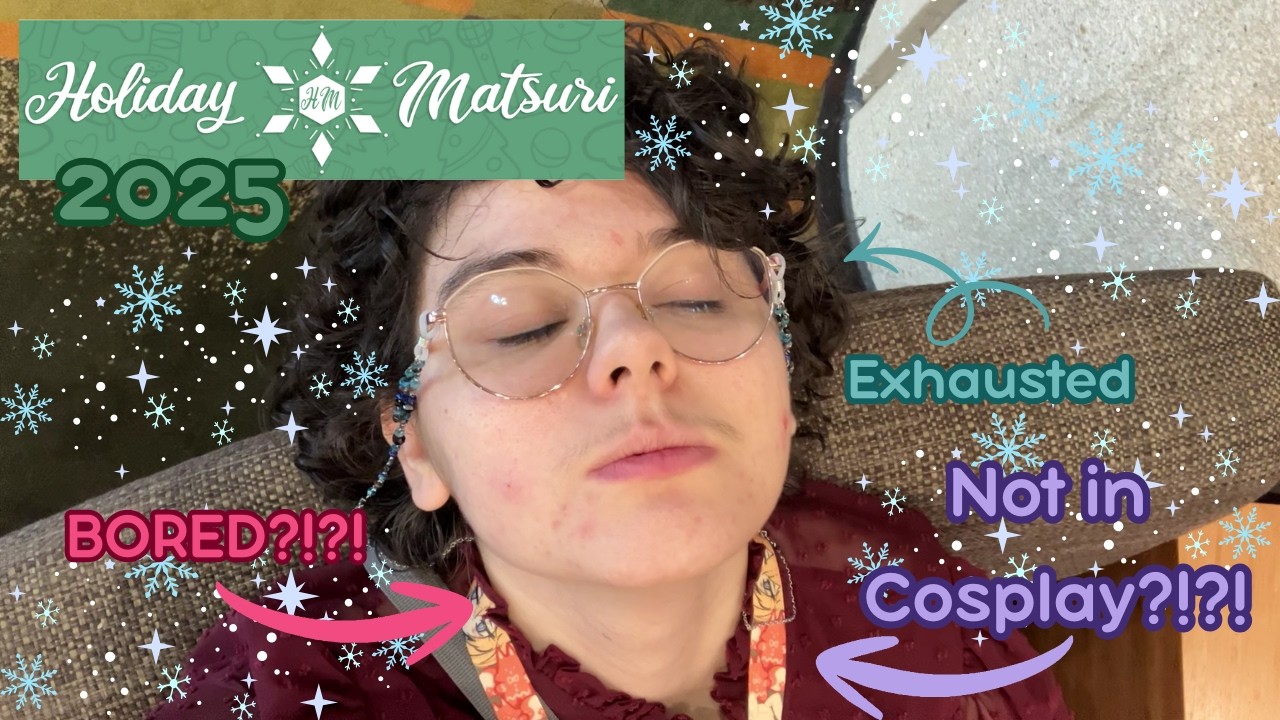 My Holmat's are cursed, I swear || Holiday Matsuri 2025 Vlog