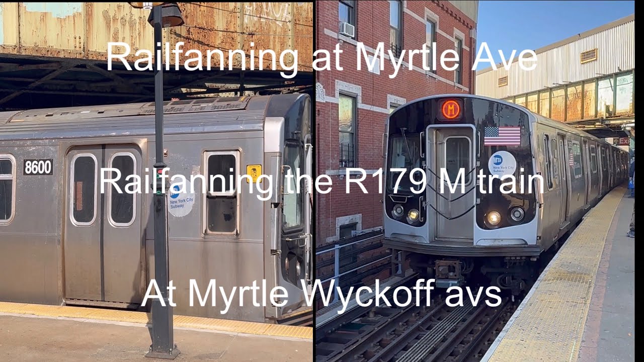 Railfanning Myrtle avenue with J trains and Myrtle Wyckoff avenue station with R179 M train