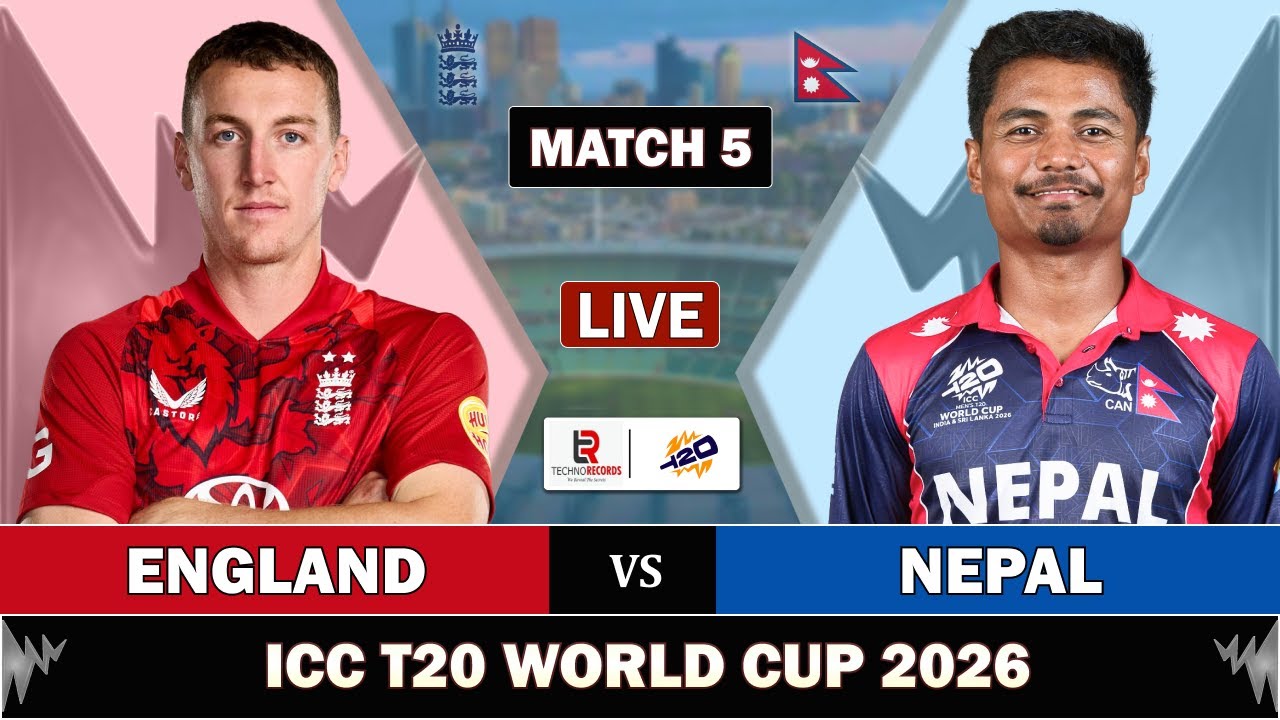 LIVE ENGLAND vs NEPAL T20 WORLD CUP 2026 MATCH 5 | ENG vs NEP LIVE MATCH COMMENTARY NEPAL BAT