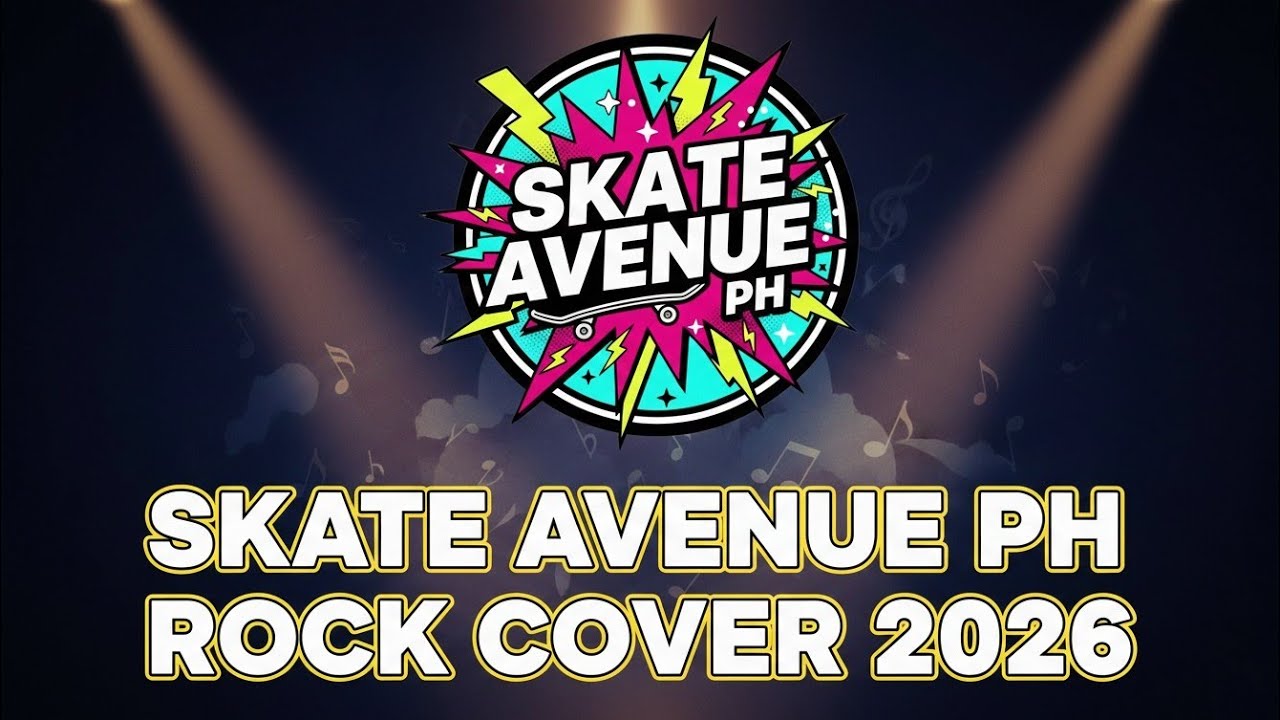SKATE AVENUE PH ROCK COVER 2026 - SKATE AVENUE PH TOP SONG 2026