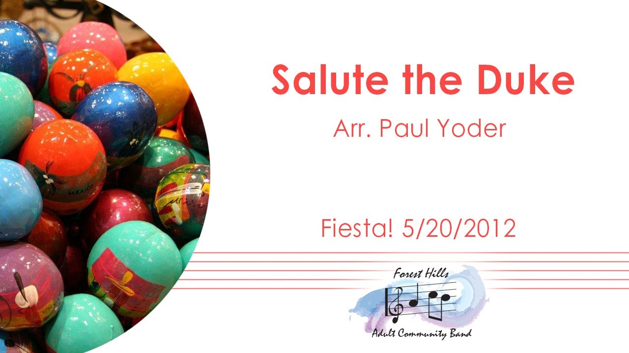Salute the Duke | Arr. Paul Yoder | Forest Hills Adult Community Band