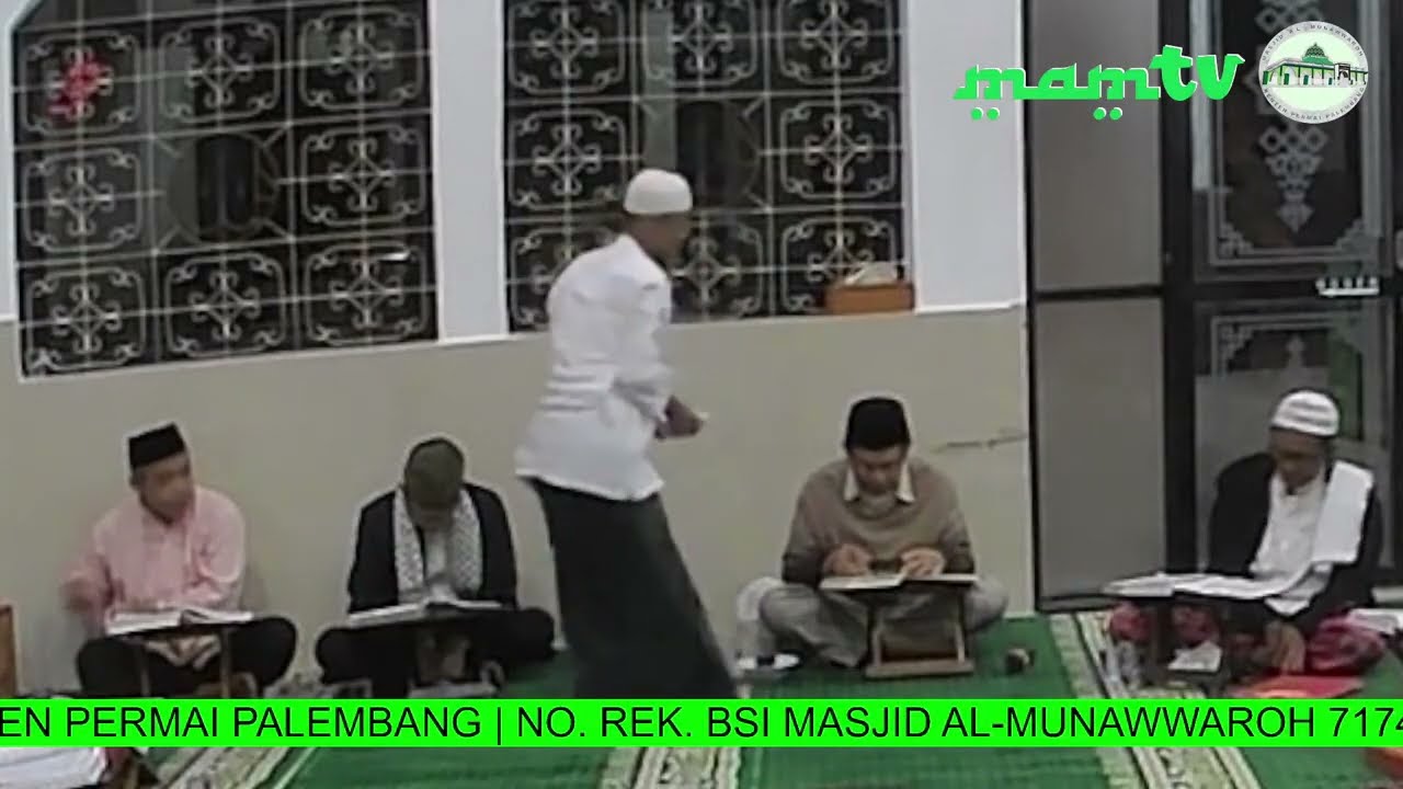 🔴LIVE |  MAJELIS TADABUR AL- QUR'AN  |  MASJID AL-MUNAWWAROH KENTEN PERMAI PALEMBANG