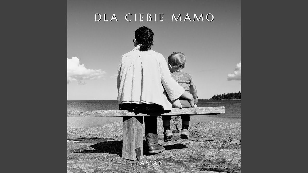 Dla Ciebie Mamo (Radio Edit)