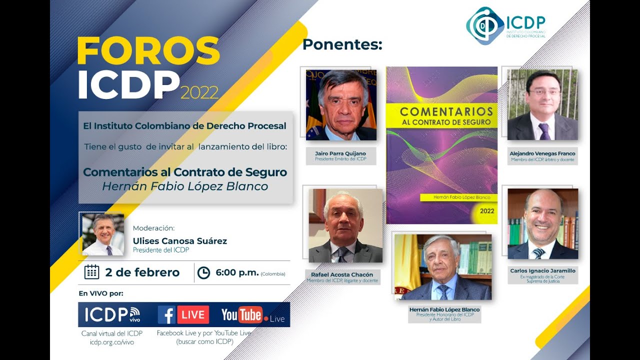 Lanzamiento del libro Comentarios al Contrato de Seguro - Hernán Fabio López Blanco