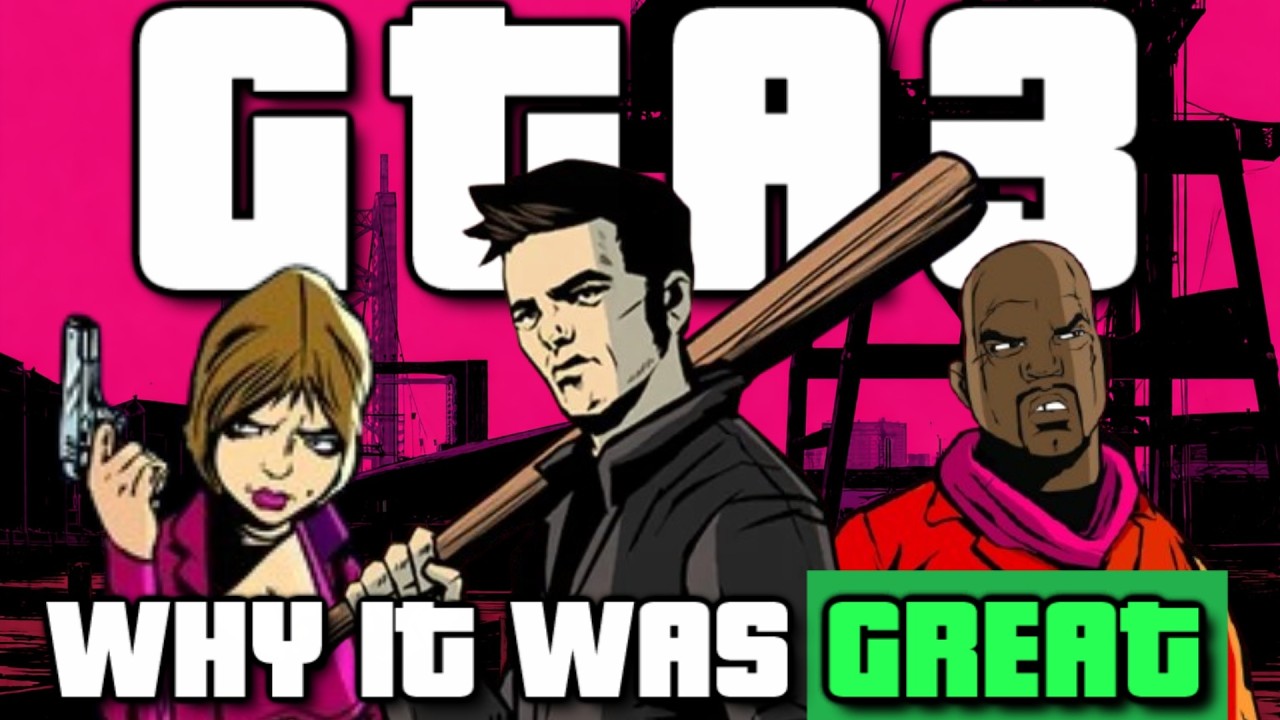 Why Grand Theft Auto 3(2001) Was Great