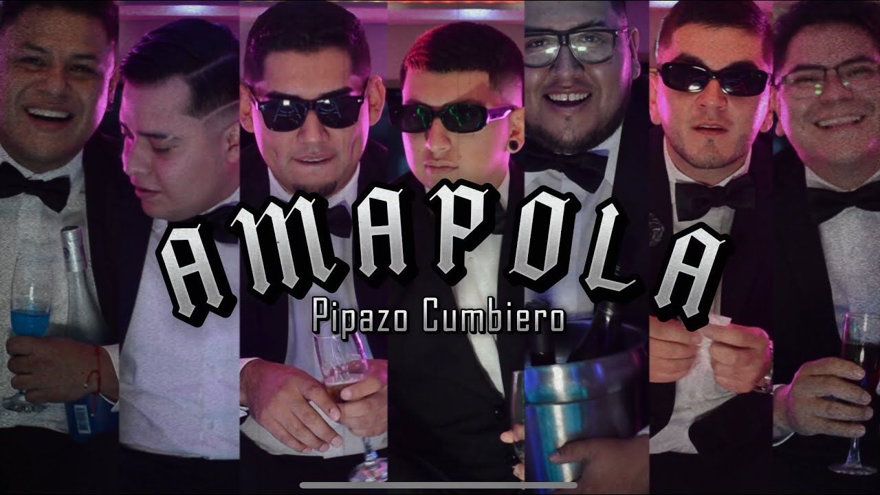 AMAPOLA - Pipazo Cumbiero Oficial (VIDEO OFICIAL)