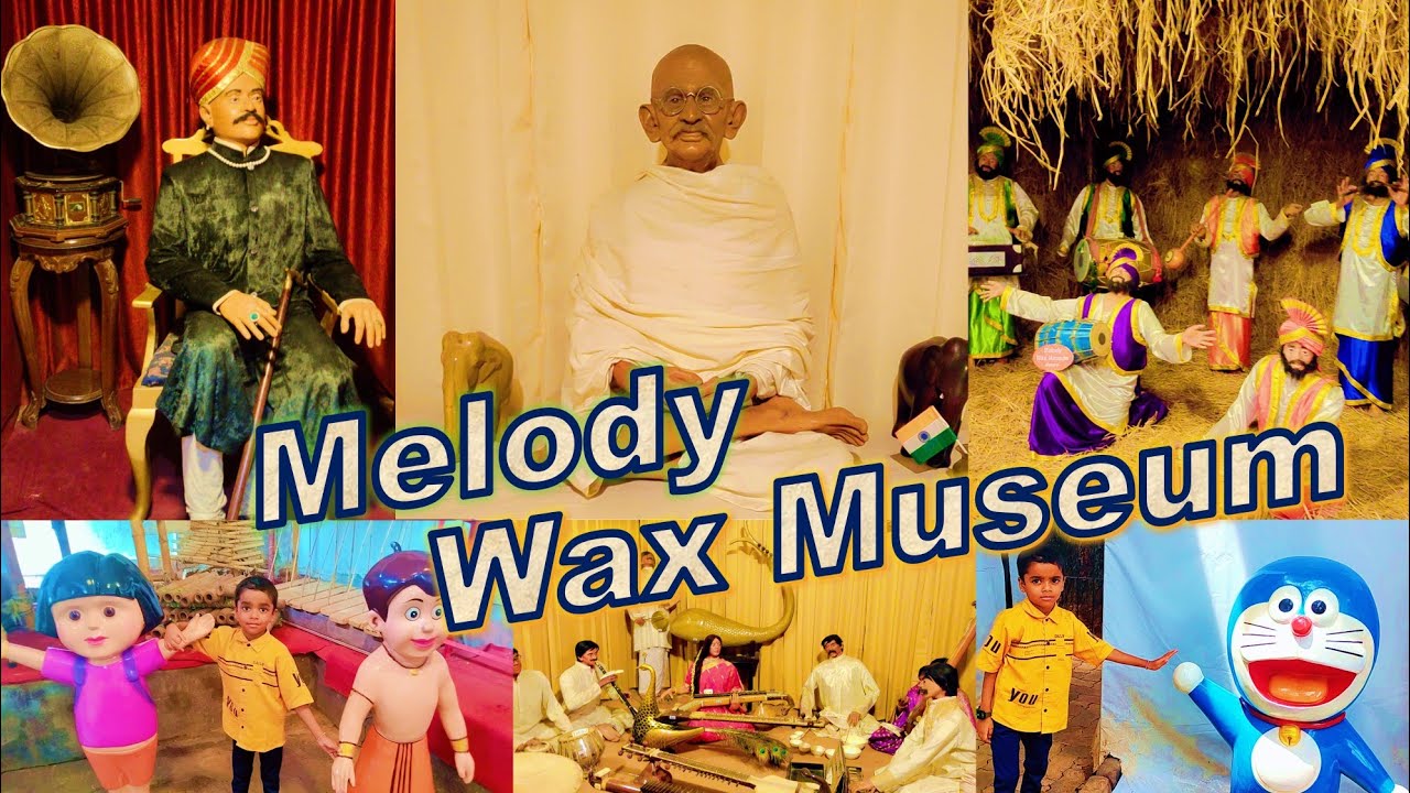 Melody World Wax Museum | Mysuru Wax Museum | Melody Wax Museum Mysore