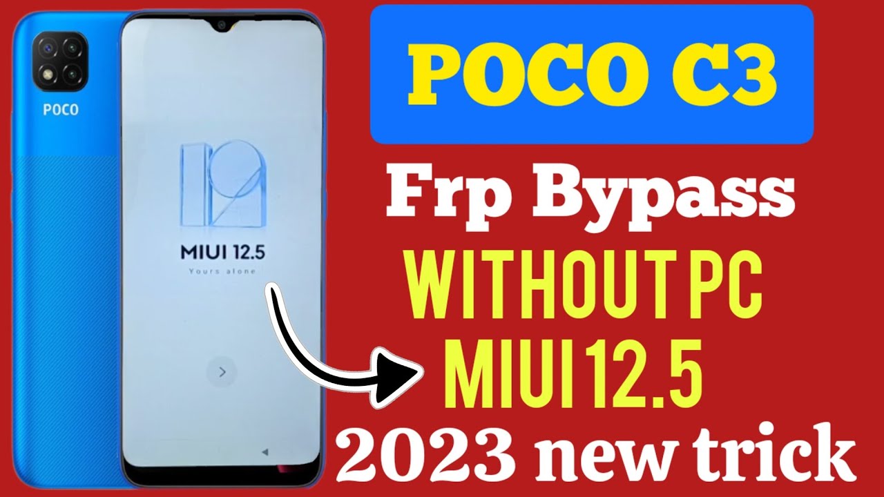POCO C3 Frp Bypass | Poco C3 Fro Bypass Without pc | Poco C3 frp Bypass Miui 12.5 | new trick | 2023