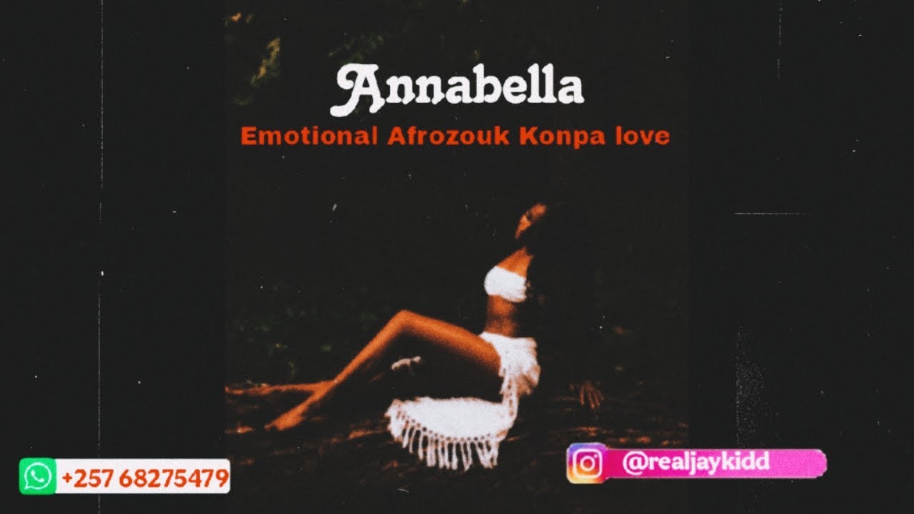 ANNABELLA &ndash; [Free] Romantic Afrozouk Konpa Type Beat 2025 For Lovers| Jay Kidd x Aya Nakamura Vibe