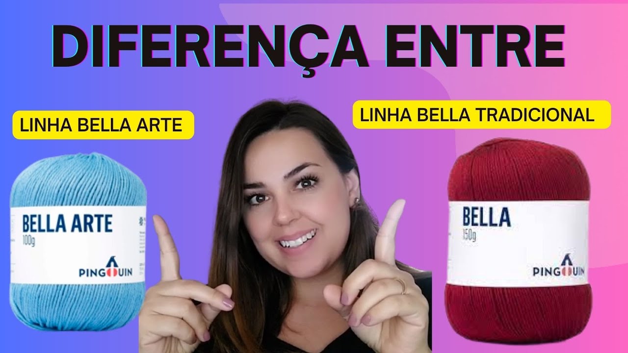 Diferen&ccedil;a entre Linha Bella e Bella Arte  da  Pingouin