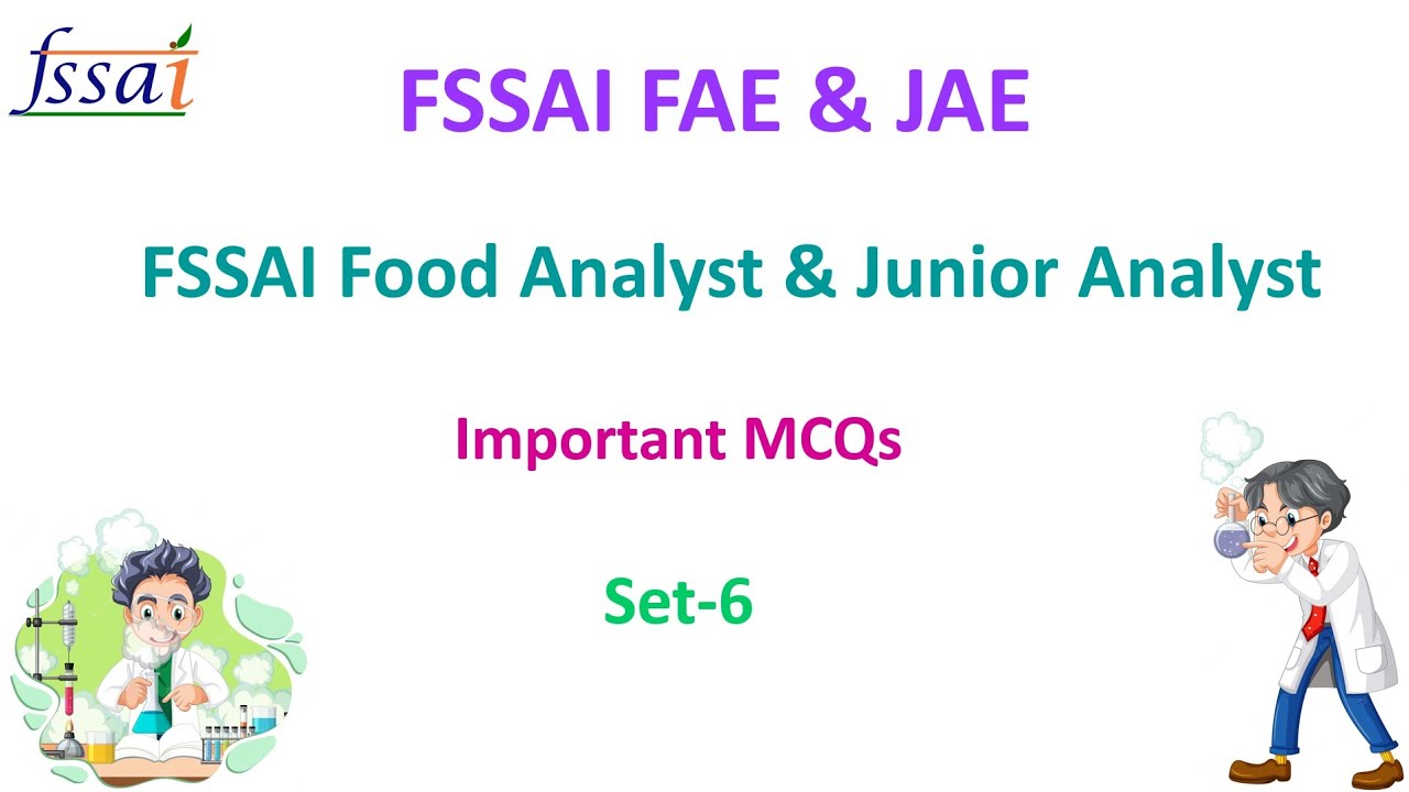FSSAI  Food Analyst & Junior Analyst Important MCQs|  FSSAI  FAE &  JAE Exam