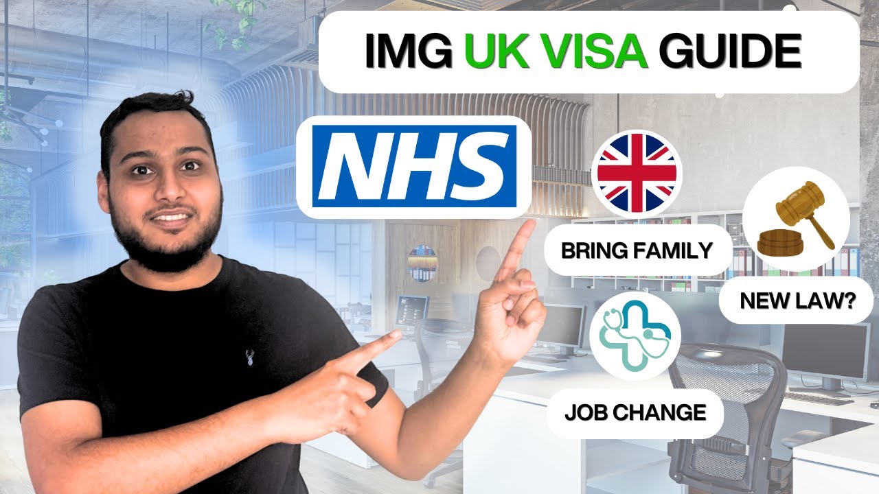 How IMG Doctors Can Get a UK Visa: Health & Care Route, Family, Job Changes & ILR (2025 Guide)