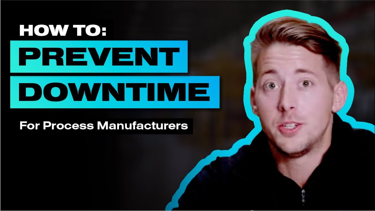 Preventing Downtime for Process Manufacturers