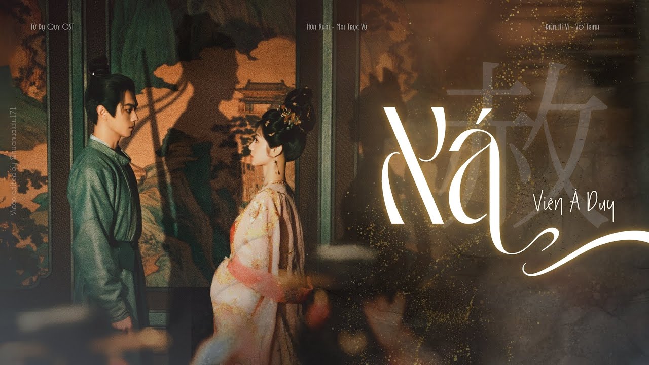 [Vietsub] X&aacute; - Vi&ecirc;n &Aacute; Duy | 赦 - 袁娅维. OST Tử Dạ Quy. Moonlit Reunion - 子夜归《Ziye gui》