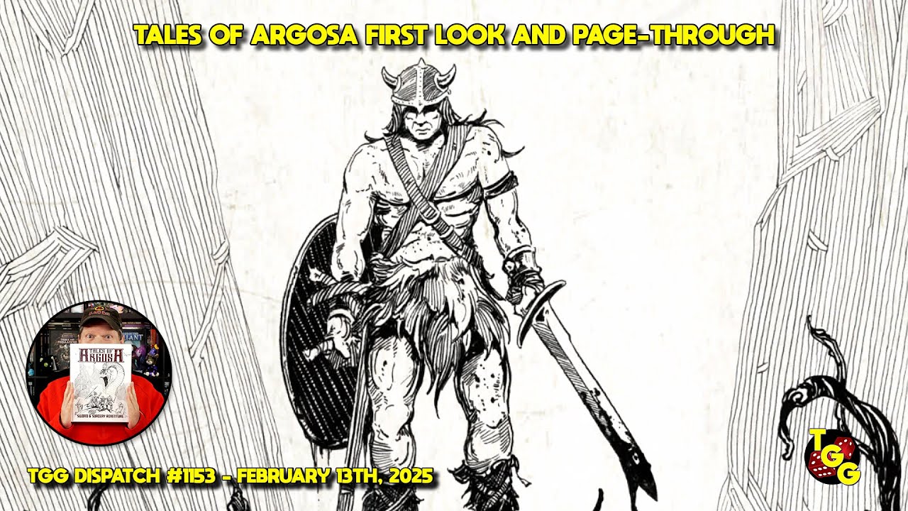 Tales of Argosa Live First Look and Page-Through on The Gaming Gang Dispatch EP 1153