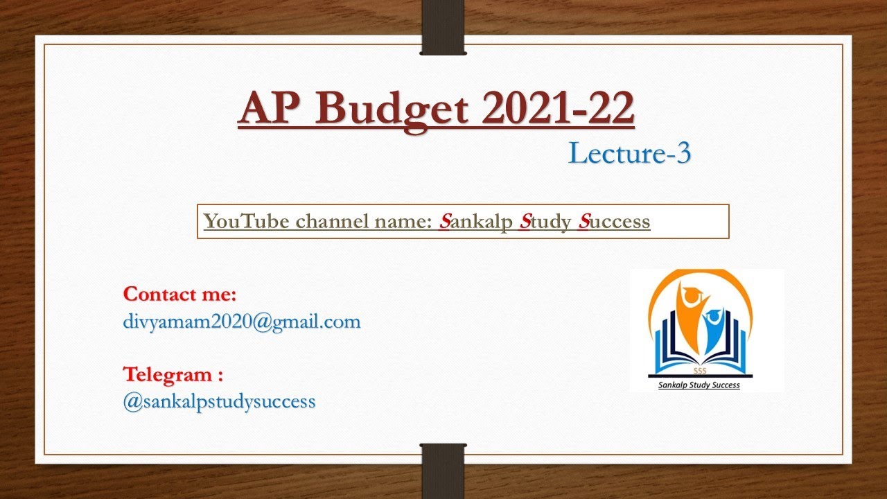 AP Budget - Analysis (2021 - 2022)- Lecture 3