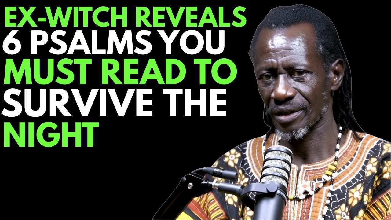 Ex-Witch Warns ⚠️ 6 Psalms You Must Read Before Sleep