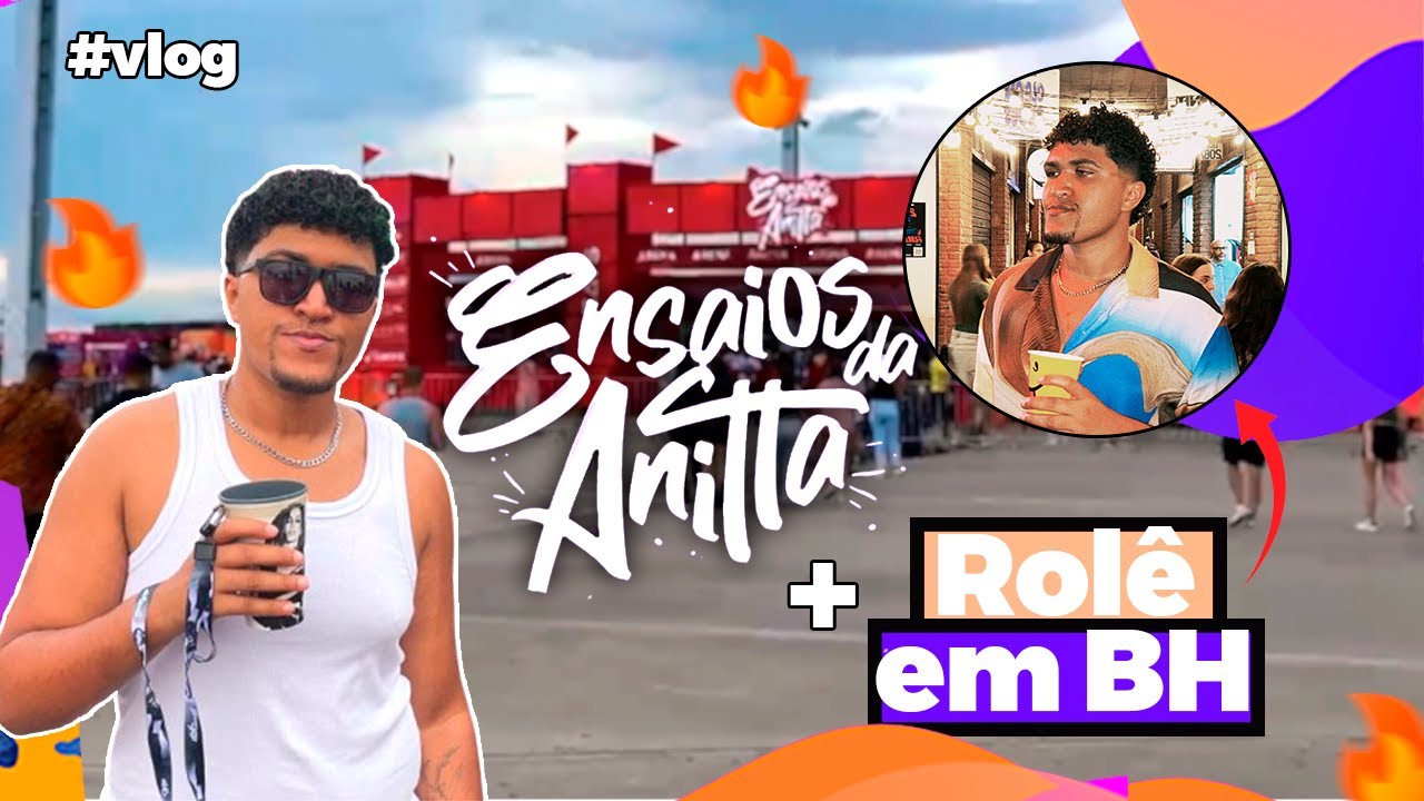 🔥 Ensaios da Anitta em BH + Rolê na cidade