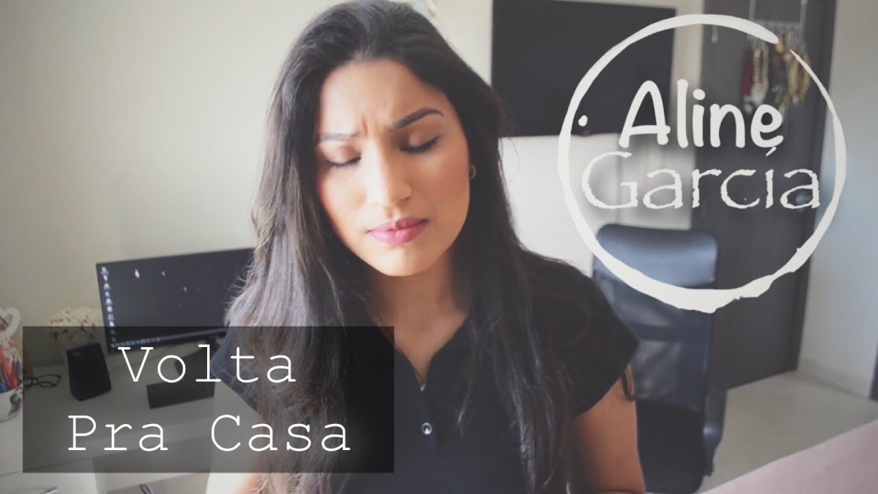 ALINE GARCIA | VOLTA PRA CASA (LOUVOR AUTORAL)