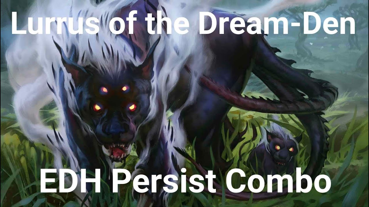 Lurrus of the Dream-Den Commander EDH Persist Combo