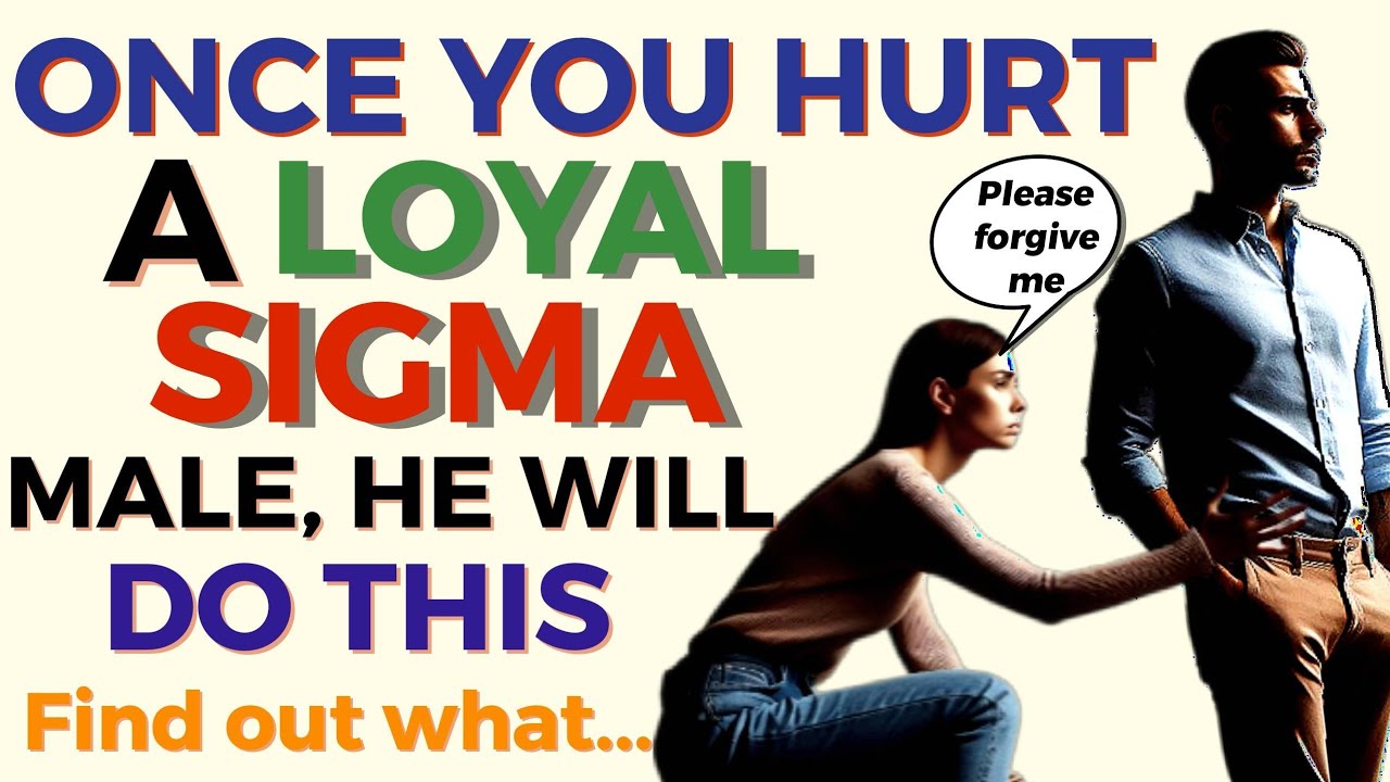 Once A Loyal High Value Sigma Male Is Hurt, He'll Do These Things | Stoicism | @thepsychignition
