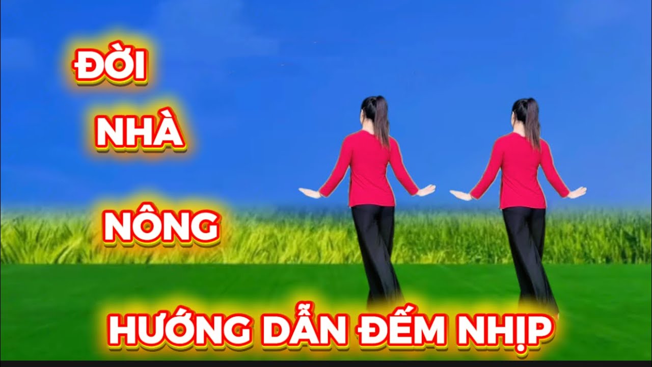 MỚI ĐÉT / ỞI NHÀ NÔNG / HƯỚNG DẪN ĐẾM NHỊP 💕 KHÁNH LINH