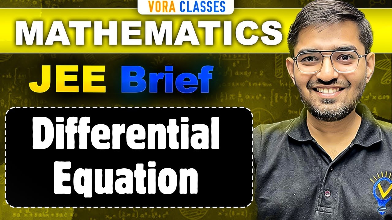 Differential Equation One Shot MATHS Class 12 JEE Main and Advanced | JEE Brief