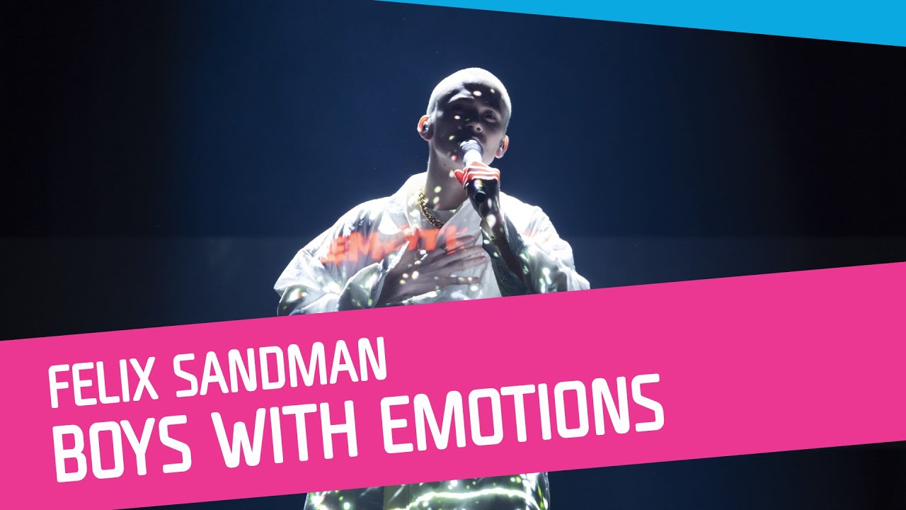 Felix Sandman &ndash; Boys With Emotions