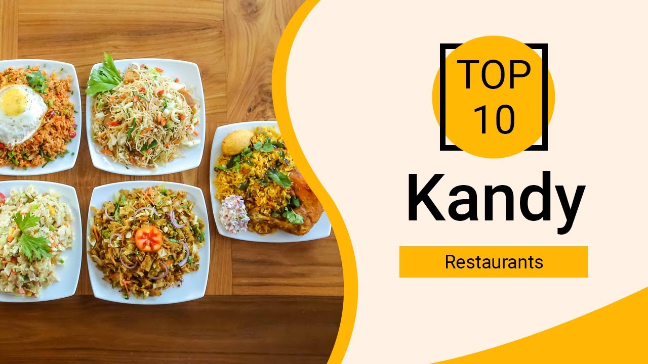 Top 10 Best Restaurants to Visit in Kandy  | Sri Lanka - English