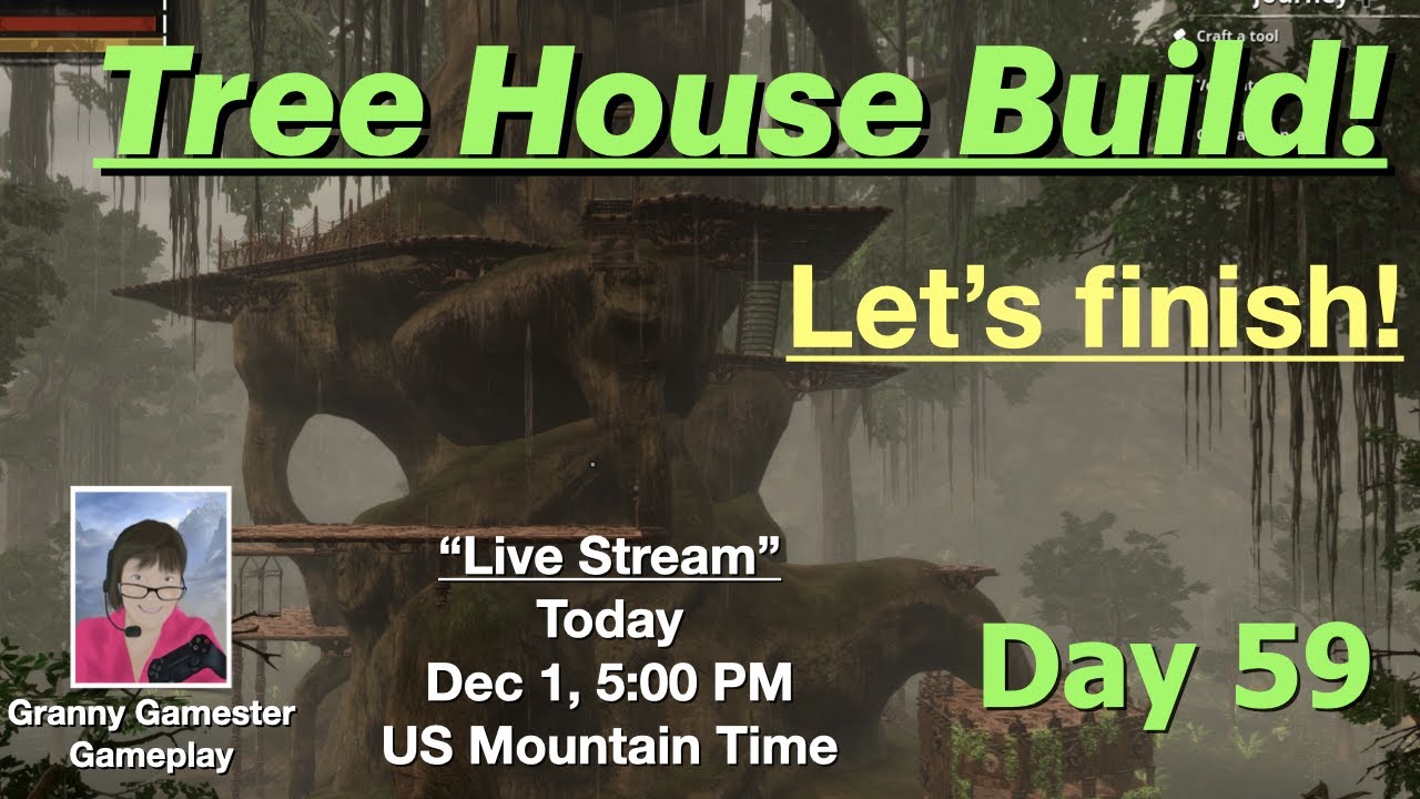 Let's finish the Tree House Build!  Savage Wilds Conan Exiles