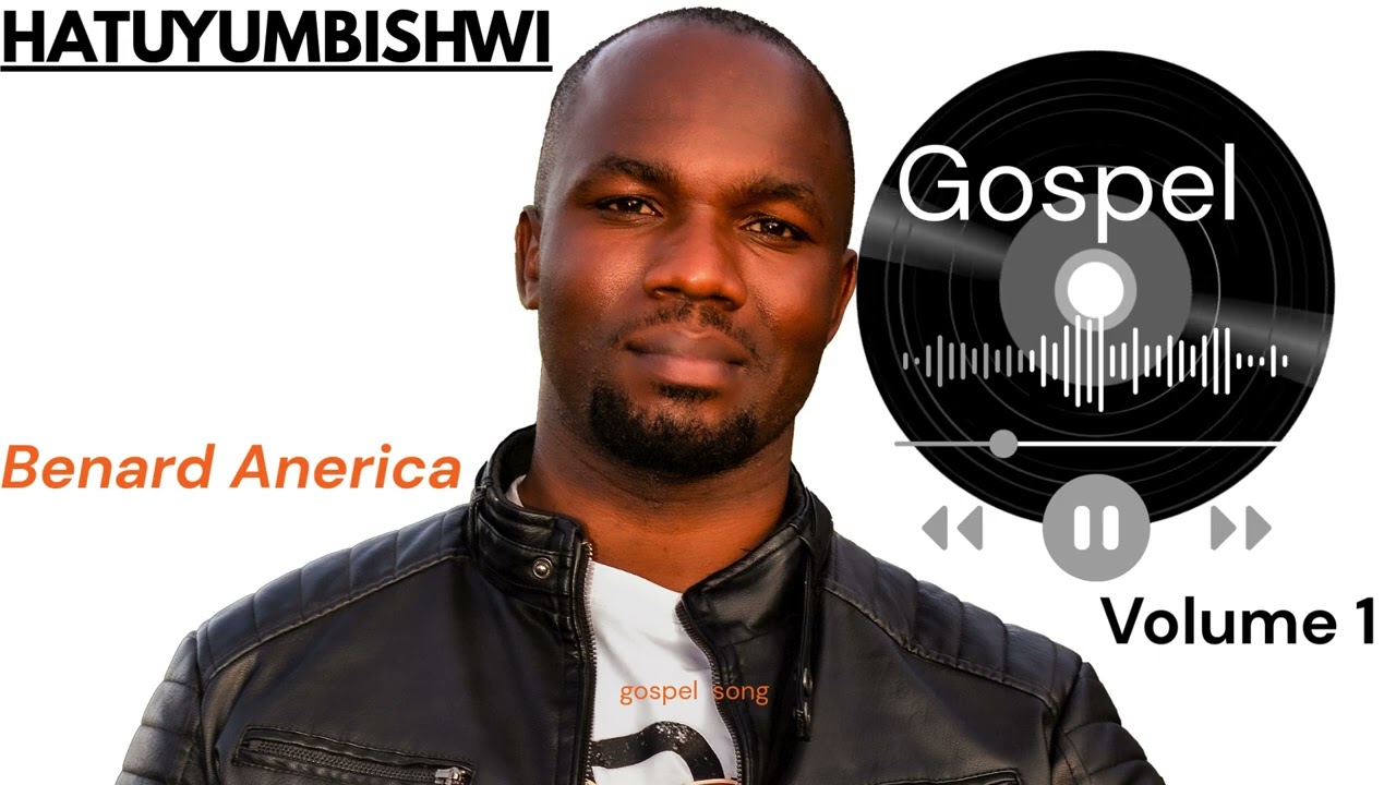 Hatuyumbishwi BY BENARD ANERICA official audio 