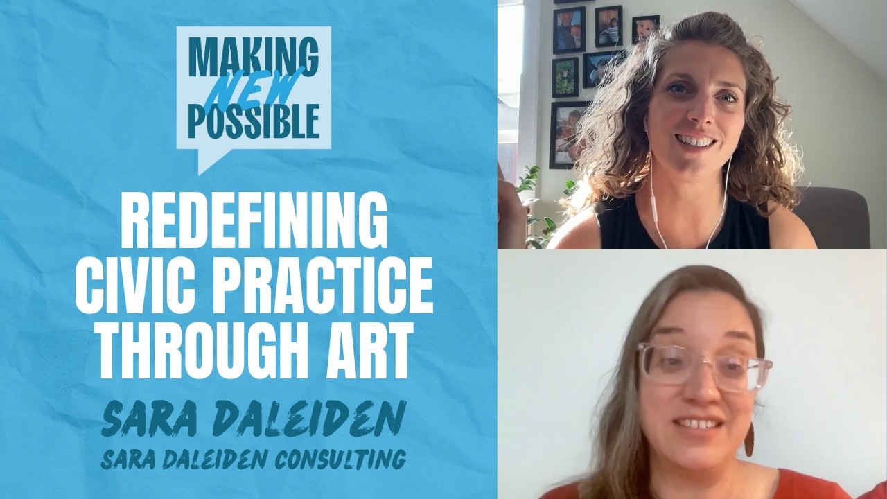 Redefining Civic Practice Through Art