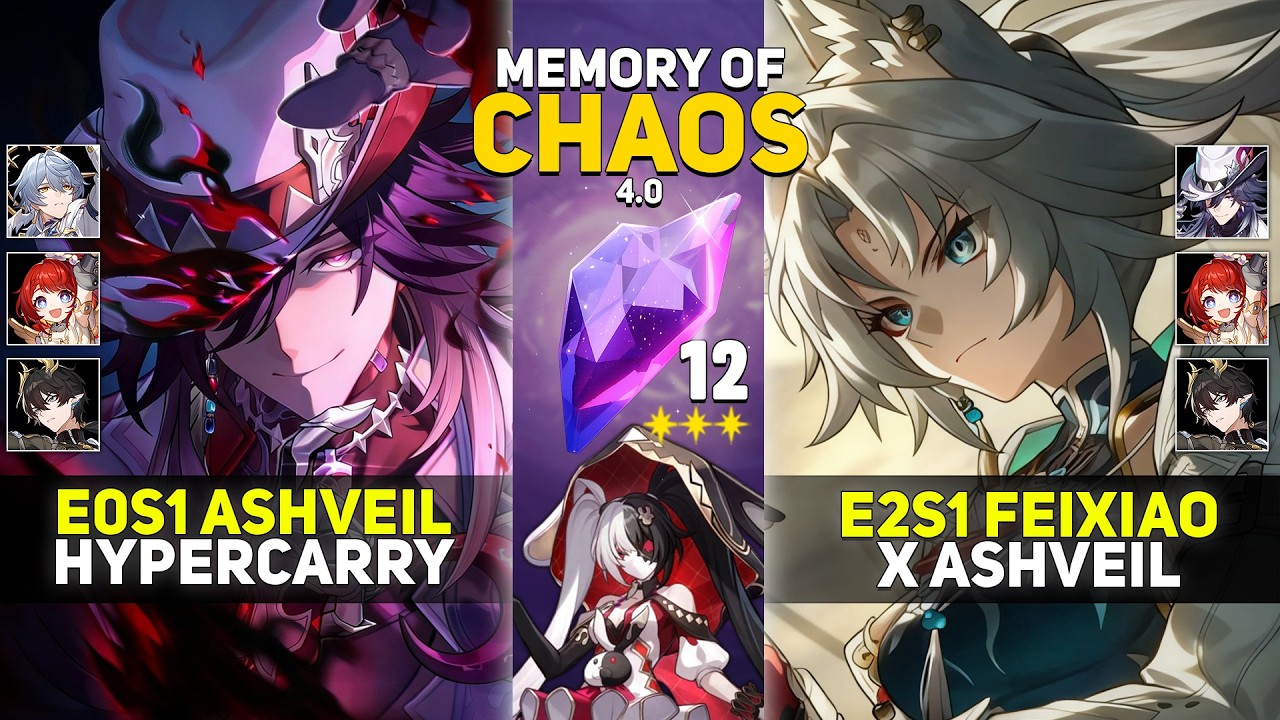 E0S1 Ashveil Hypercarry & E2S1 Feixiao x Ashveil 0 Cycle | Memory Of Chaos 12 | Honkai Star Rail 4.0