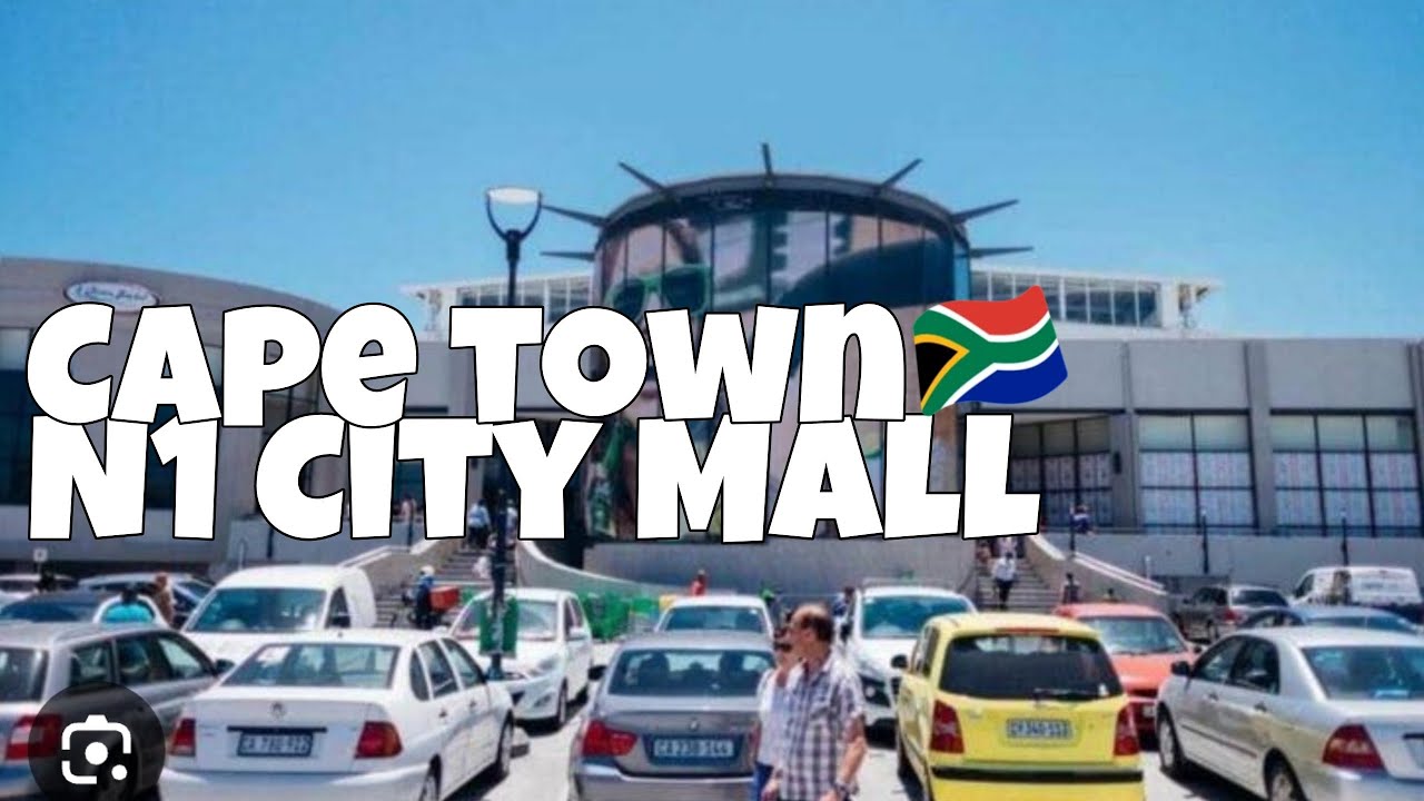 Why You Should Visit N1 City Mall in Cape Town:  Shopping in Cape Town South Africa