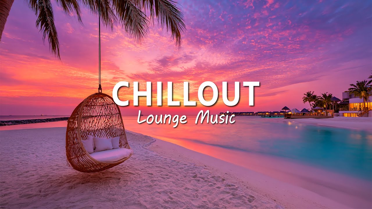 Ambient Dreams Chill Out Music for Relaxation - Paradise Chillout Music Mix | Calm Chillout Music